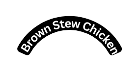 Brown Stew Chicken